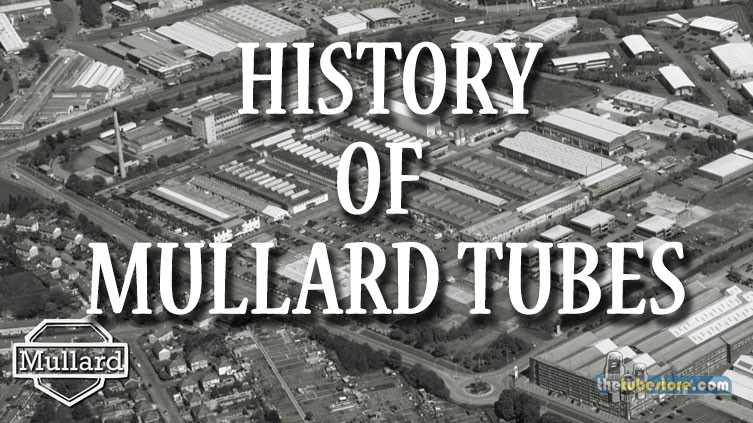 History-Of-Mullard-Tubes.jpg