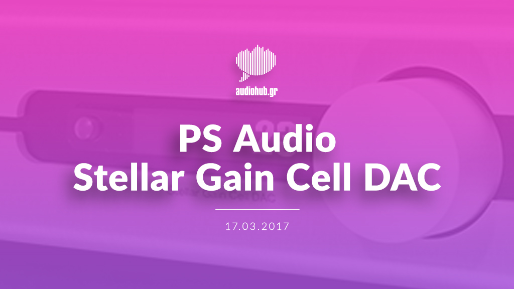 00_Stellar Gain Cell Dac Intro.jpg