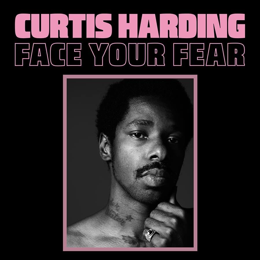 Curtis Harding - Face Your Fear.jpg